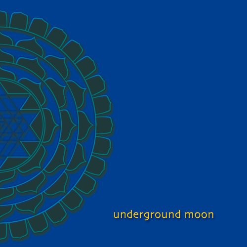 Underground Moon: Underground Moon