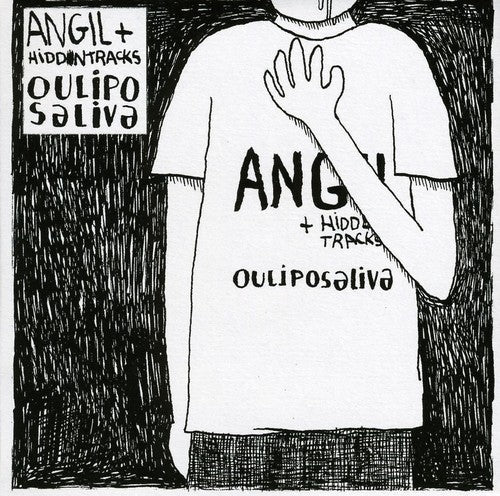 Angil & Hiddentracks: Ouilposaliva