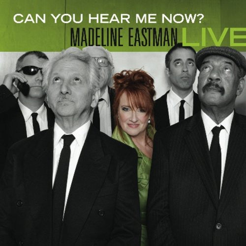 Eastman, Madeline: Can You Hear Me Now