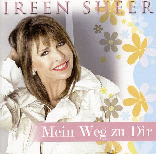 Sheer Ireen: Mein Weg Zu Dir