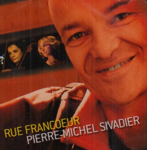 Sivadier, Pierre-Michel: Rue Francoeur