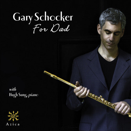 Schocker, Gary: For Dad