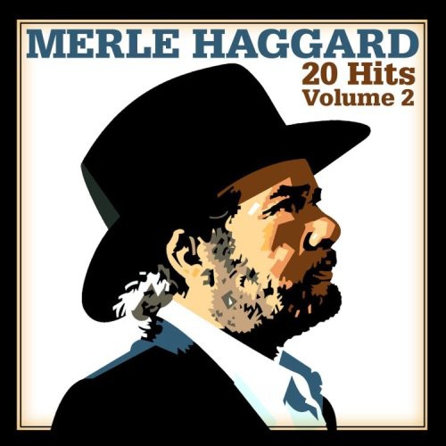 Haggard, Merle: 20 Hits - Vol. 2