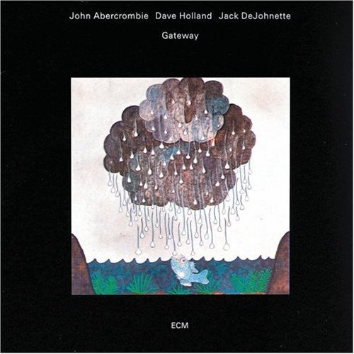 Abercrombie, John / Holland, Dave / Dejohnette, Jack: Gateway: Touchstones Series