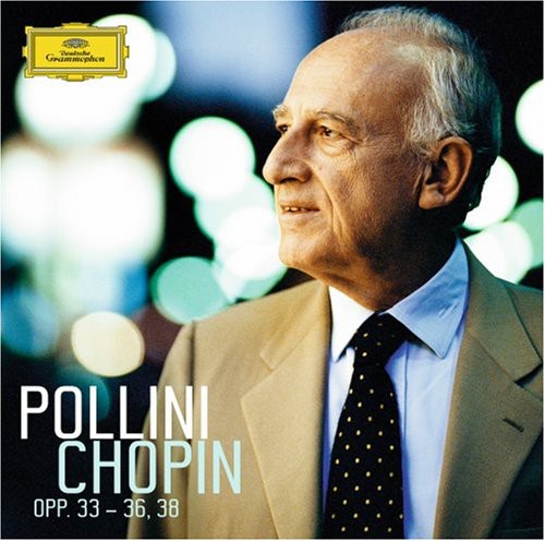 Pollini, Maurizio / Chopin: Chopin: Opp 33-36 38