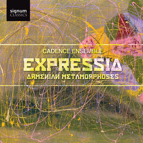 Vardapet / Sayat-Nova / Shirin / Babadjanian: Expressia: Armenian Metamorphoses