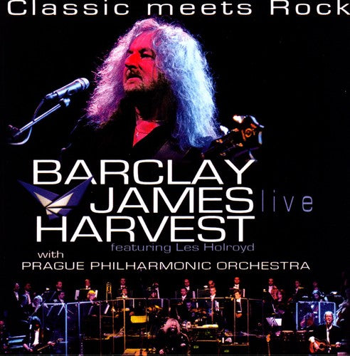 Barclay James Harvest Feat. Les Holroyd: Classic Meets Rock