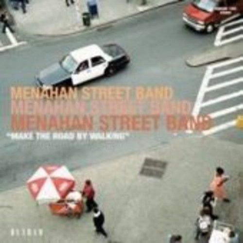 Menahan Street Band: Make The Road By Walking