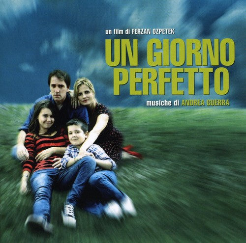 Guerra, Andrea: Un Giorno Perfetto (A Perfect Day) (Original Soundtrack)