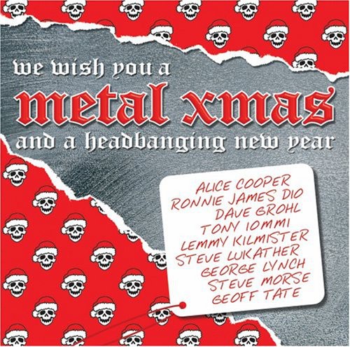 We Wish You a Metal Xmas & a Headbanging New / Var: We Wish You a Metal Xmas & a Headbanging New Year