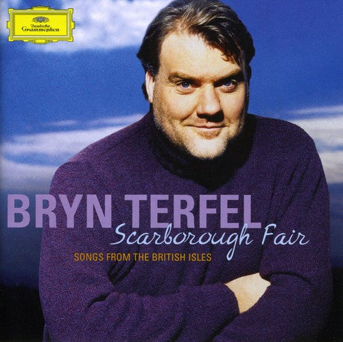 Terfel, Bryn: Scarborough Fair-Songs from the British Isles