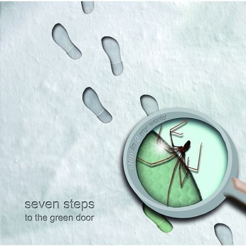 Seven Steps to the Green Door: Step in 2 My World