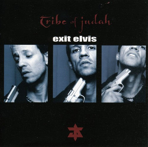 Tribe of Judah: Exit Elvis