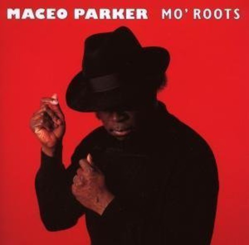 Parker, Maceo: Mo Roots