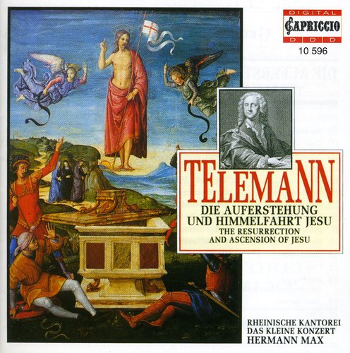 Telemann / Max: Die Auferstehung Und Himmelfahrt Jesu