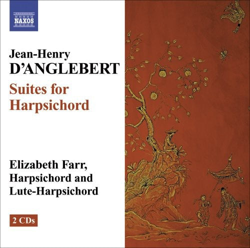 D'Anglebert / Farr: Suites for Harpsichord