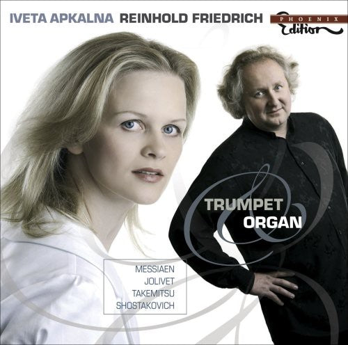 Messiaen / Shostakovich / Friedrich / Apkalina: Trumpet & Organ