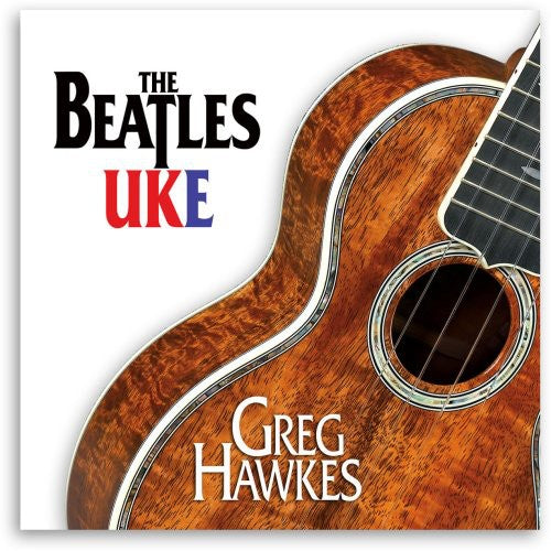 Hawkes, Greg: The Beatles UKE