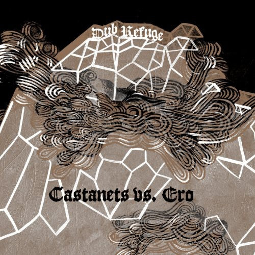 Castanets vs Ero: Dub Refuge