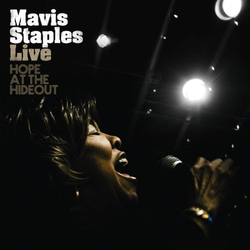 Staples, Mavis: Live: Hope at the Hideout