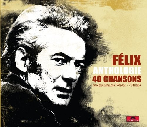 Leclerc, Felix: Anthologie 40 Chansons