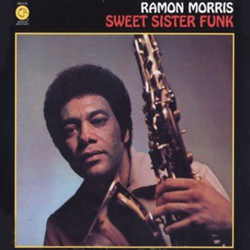 Morris, Ramon: Sweet Sister Funk