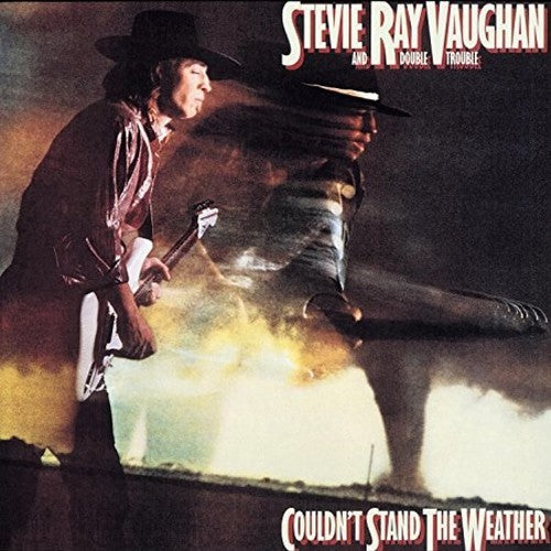 Vaughan, Stevie Ray: Couldn't Stand the Weather