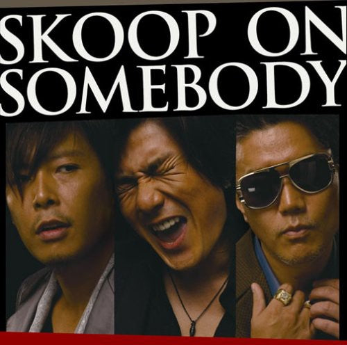 Skoop on Somebody: Skoop on Somebody