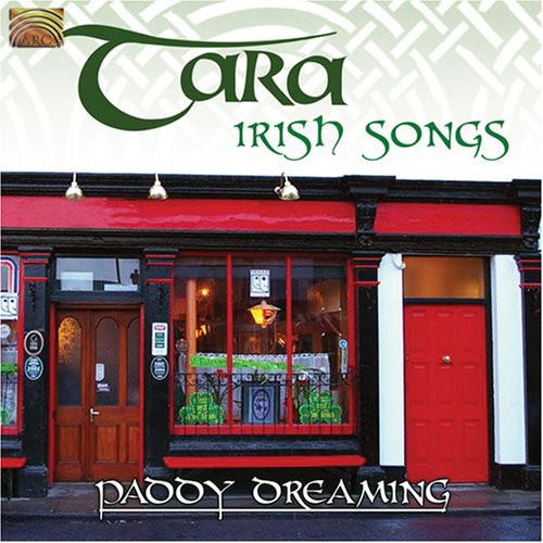 Tara: Irish Songs: Paddy Dreaming