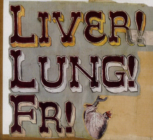 Frightened Rabbit: Liver! Lung! FR!
