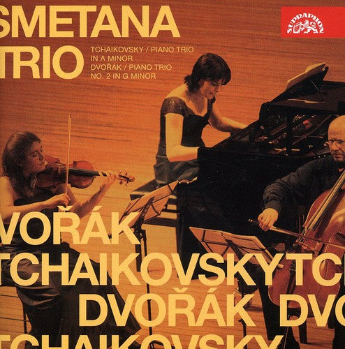 Tchaikovsky / Dvorak / Smetana Trio: Piano Trios