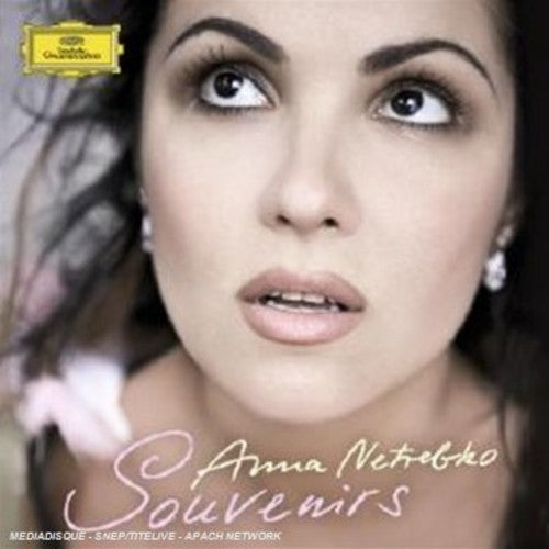 Netrebko, Anna: Souvenirs