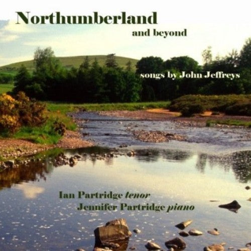 Jeffreys / Partidge, Ian / Partidge, Jennifer: Northumberland & Beyond