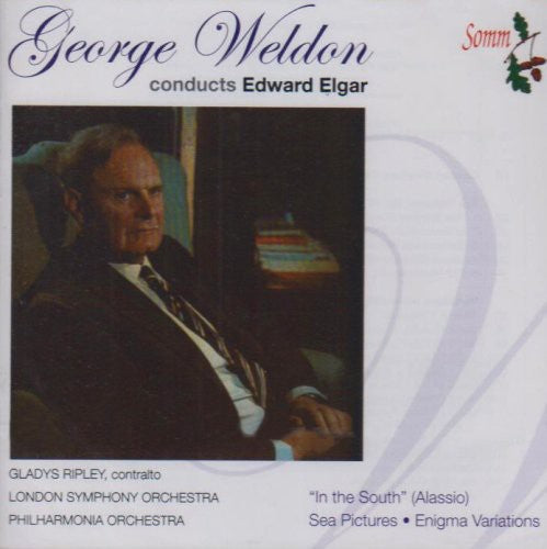 Elgar / Lso / Weldon: George Weldon Conducts Elgar