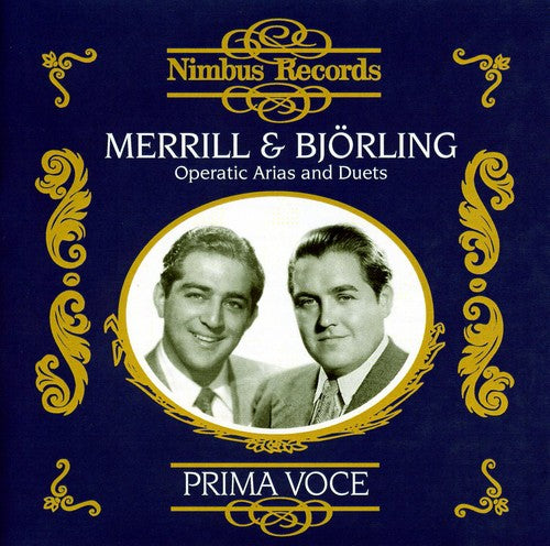 Merrill, Robert / Bjorling, Jussi: Operatic Arias & Duets