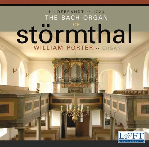 Bach, J.S. / Porter: Bach Organ of Stormthal