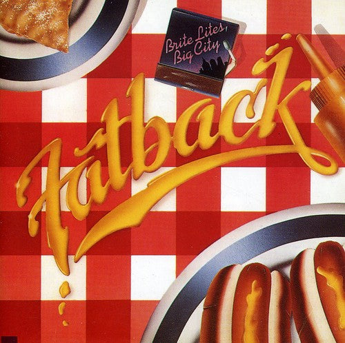 Fatback Band: Brite Lites / Big City