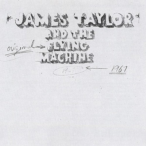 Taylor, James: Original Flying Machine 1967