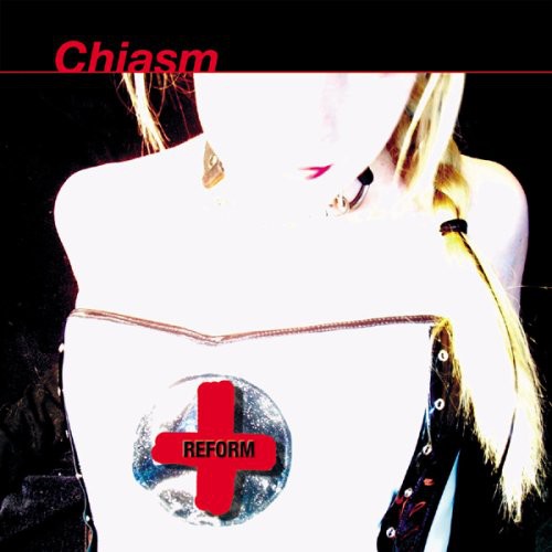 Chiasm: Reform