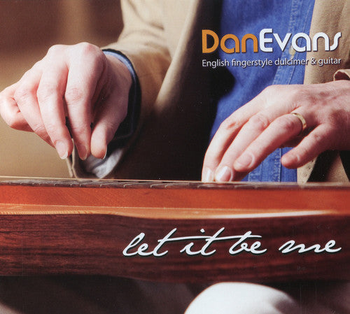 Evans, Dan: Let It Be Me