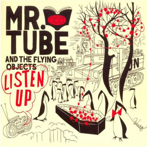 Mr Tube & Flying Objects: Listen Up