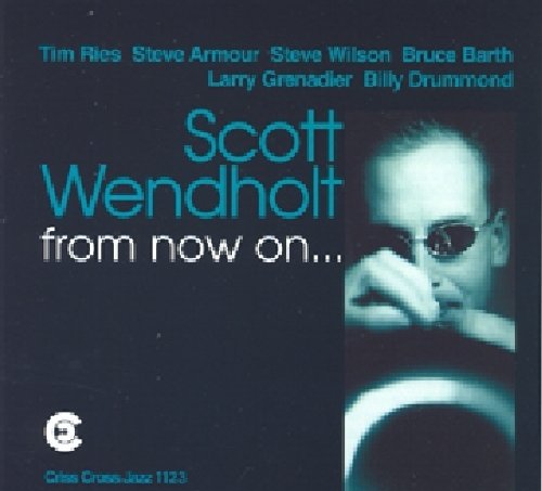 Wendholt, Scott: From Now on