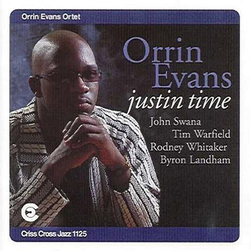 Ortet, Orrin Evans: Justin Time