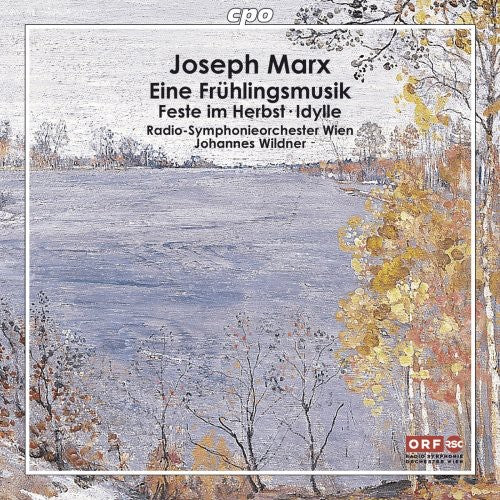 Marx / Radio Symphonieorchester Wien / Wildner: Eine Fruehlingsmusik Feste