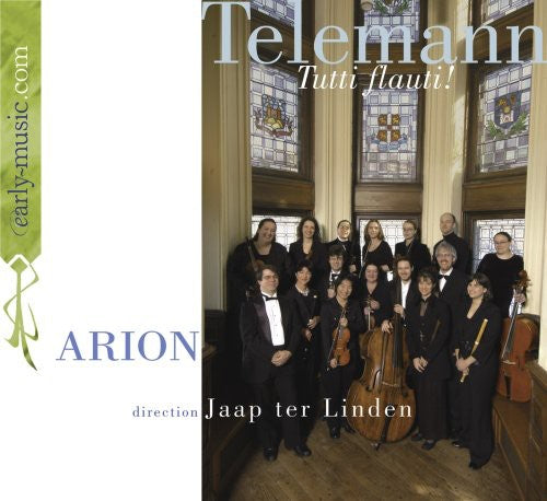 Telemann / Arion / Ter Linden: Tutti Flauti