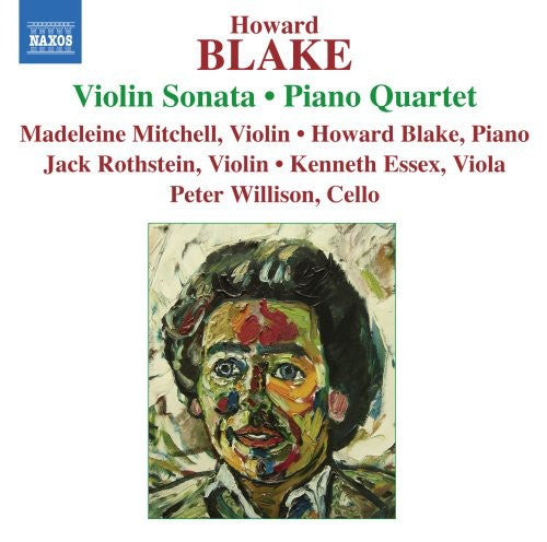 Blake / Rothstein / Essex / Willison: Violin Sonata / Piano Quartet