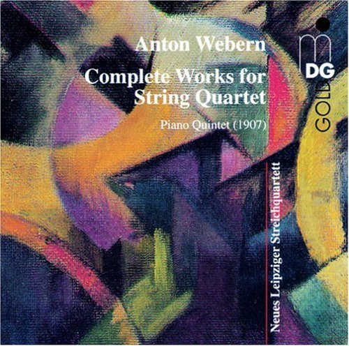 Webern / Neues Leipzig Quartet: Complete Works for String Quartet