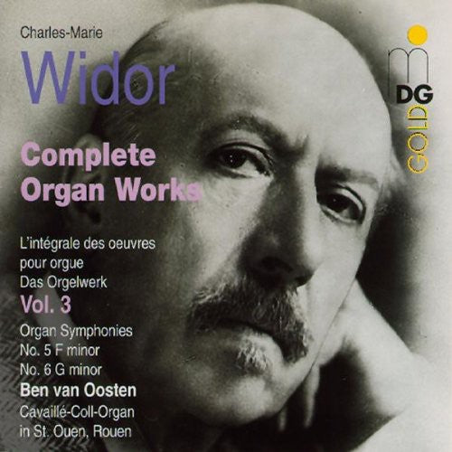 Widor / Oosten: Organ Works 3