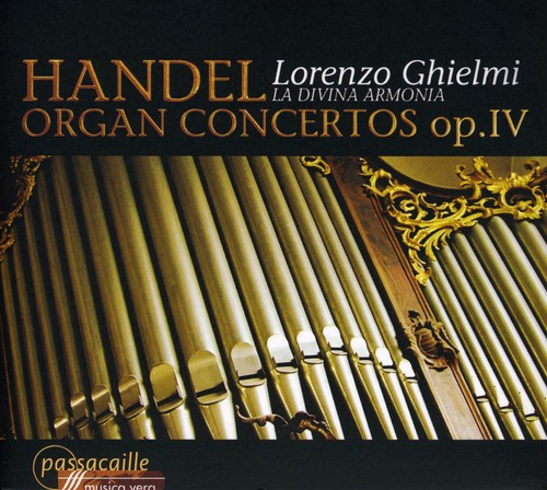 Handel / Ghielmi / La Divina Armonia: Organ Concertos