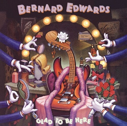 Edwards, Bernard: Glad to Be Here